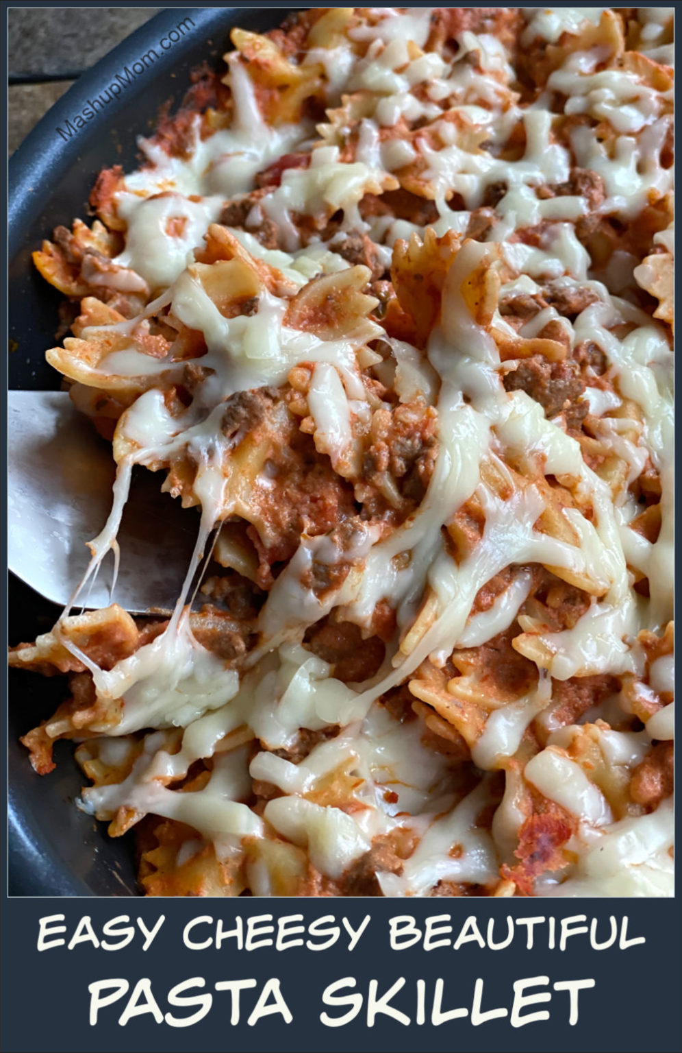 Easy Cheesy Beautiful Pasta Skillet