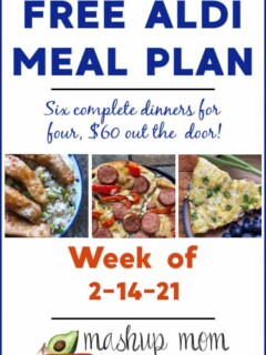 https://www.mashupmom.com/wp-content/uploads/2021/02/free-aldi-meal-plan-week-of-2-14-21-240x320.jpg